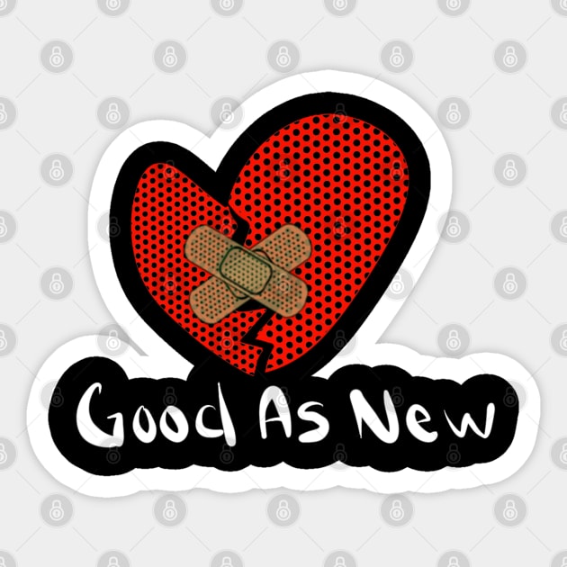 Good as new Sticker by tighttee